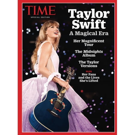 Time Magazine Special Edition 2023 Taylor Swift, A Magical Era