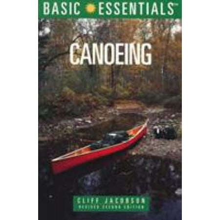 Basic Essentials Canoeing, Revised Second Edition (Basic Essentials Series), Used [Paperback]