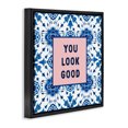 thumbnail image 2 of Stupell Industries Eclectic You Look Good Boho Pattern Black Floating Frame Canvas Art, 18 x 18, by Lettered and Lined, 2 of 7