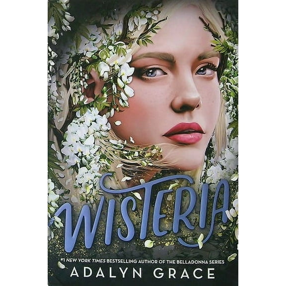 Wisteria (Belladonna, Bk. 3)