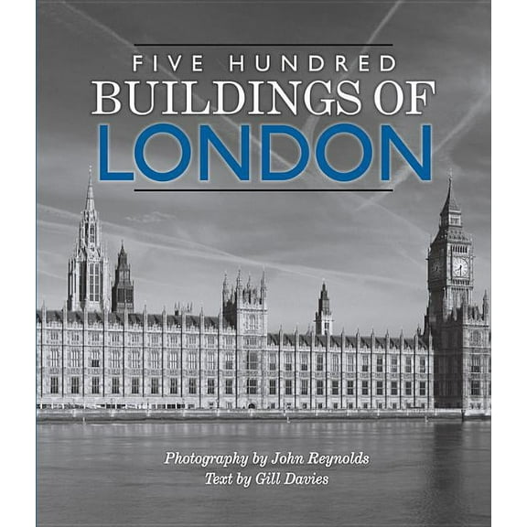 Five Hundred Buildings of London (Paperback)