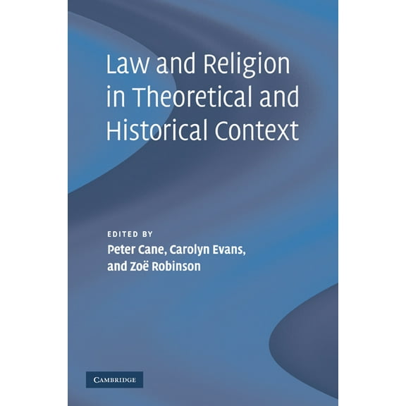 Law and Religion in Theoretical and Historical Context, (Paperback)