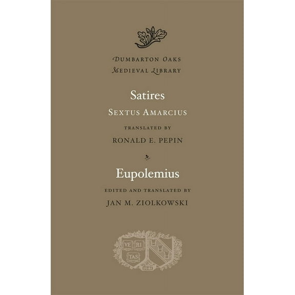 Dumbarton Oaks Medieval Library Satires. Eupolemius, Book 9, (Hardcover)
