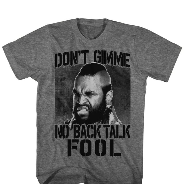 Mr. T T-Shirt pour Adulte No Back Talk Graphite Heather