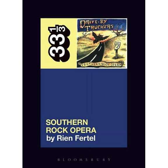 33 1/3: Drive-By Truckers' Southern Rock Opera (Paperback)