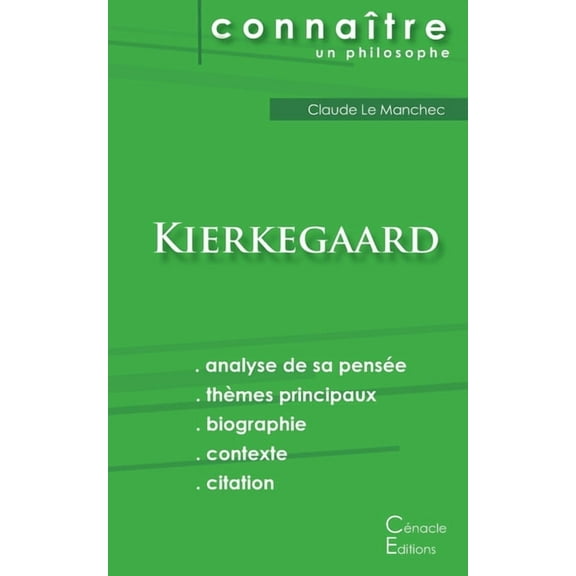 Comprendre Kierkegaard (analyse complète de sa pensée) (Paperback)