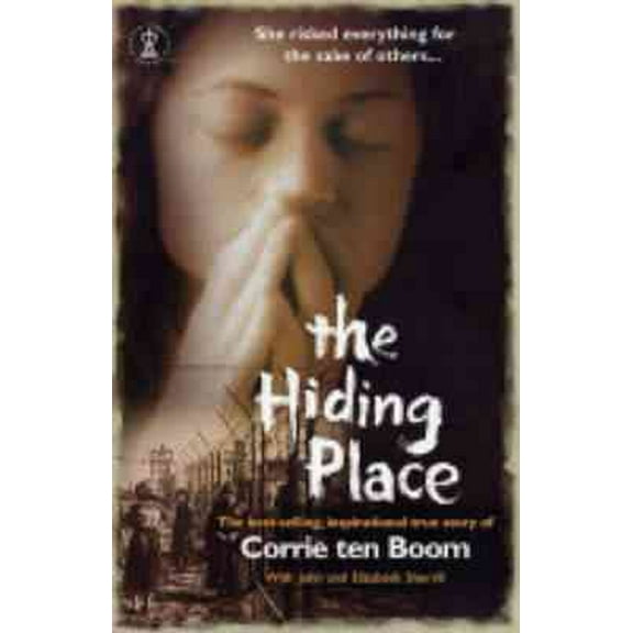 The Hiding Place (Paperback) by Corrie Ten Boom, Elizabeth Sherill, John Sherrill