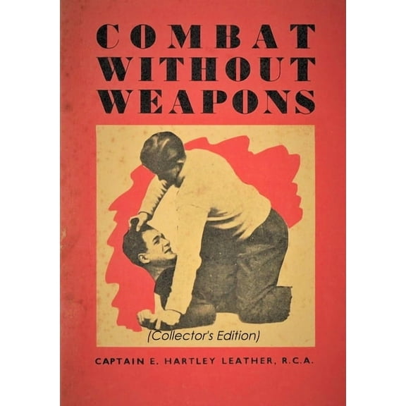 Combat Without Weapons, (Paperback)
