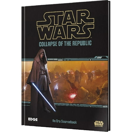 Star Wars - Collapse of the Republic - Roleplaying Game