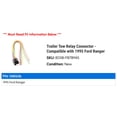 thumbnail image 2 of Trailer Tow Relay Connector - Compatible with 1995 Ford Ranger, 2 of 2