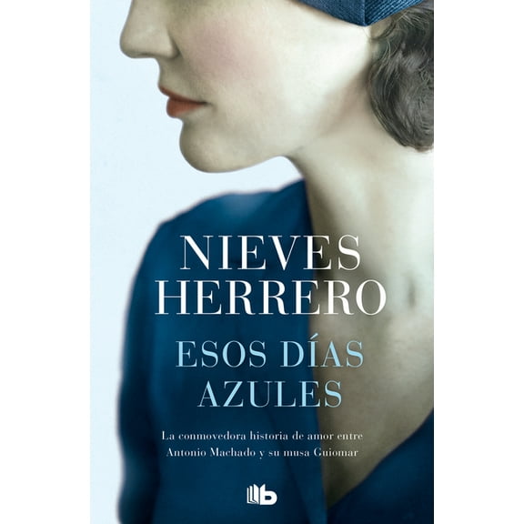 Esos DÃ­as Azules / Those Blue Days, (Paperback)
