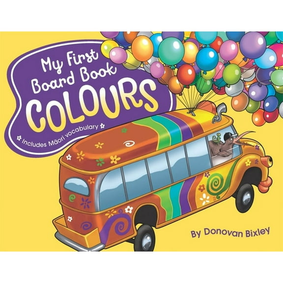 My First Board Book My First Board Book: Colours, (Board Book)