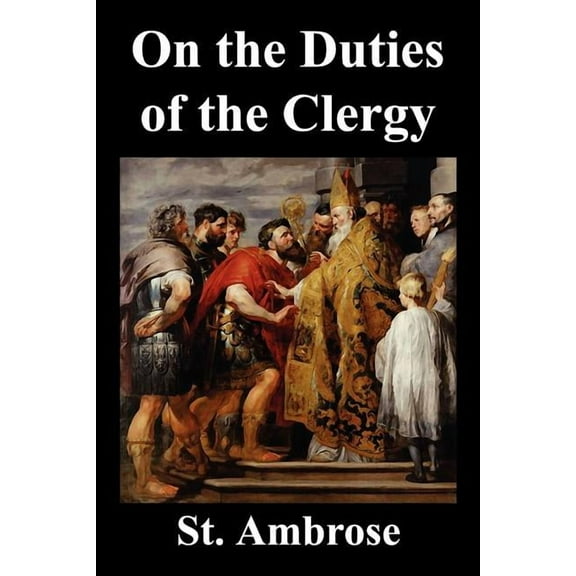 On the Duties of the Clergy, (Paperback)