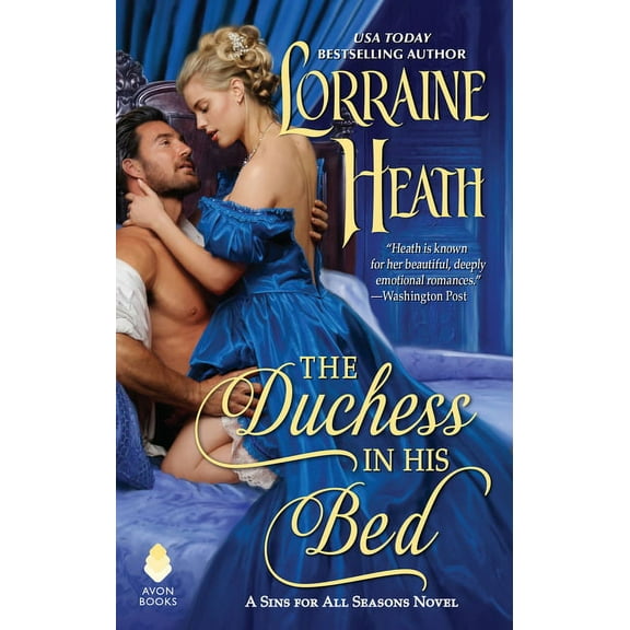 The Duchess in His Bed: A Sins for All Seasons Novel, (Paperback)
