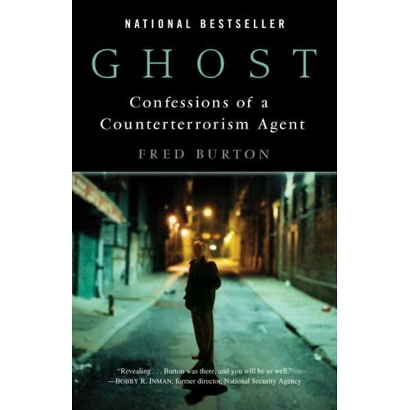 Pre-Owned Ghost : Confessions of a Counterterrorism Agent 9780345494252