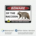 thumbnail image 4 of Beware Of The Raccoon Sign You Have Been Warned Aluminum Metal Tin Signs Door Sign Warning Sign For Zoo Fence Gate Yard Home Wall Decor 8x12 Inch, 4 of 6