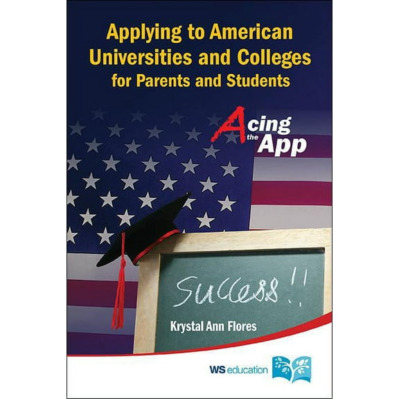 Applying to American Univ & Colleges for Parents & Students, (Paperback)