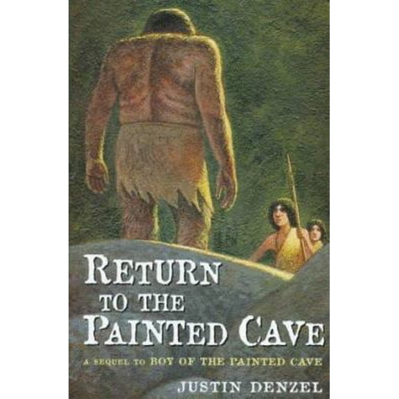 Pre-Owned Return to the Painted Cave (Hardcover) 039923117X 9780399231179