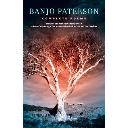 Banjo Paterson Complete Poems - eBook (Banjo Paterson Best Poems)
