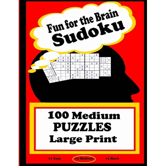 Fun for the Brain Sudoku 100 Medium PUZZLES Large Print