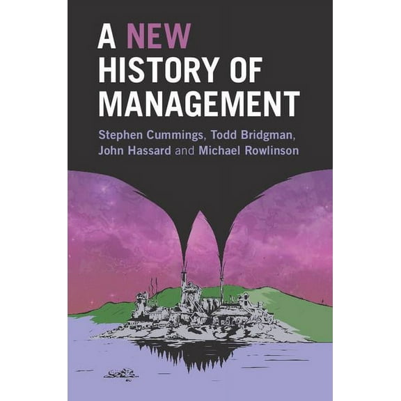 A New History of Management, (Paperback)