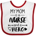 thumbnail image 3 of Inktastic My Mom is a Nurse and a Hero Boys or Girls Baby Bib, 3 of 4