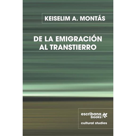 de la Emigración Al Transtierro, (Paperback)