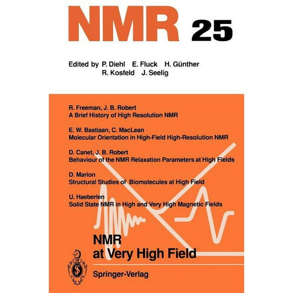 NMR Basic Principles and Progress NMR at Very High Field, Book 25, (Paperback)