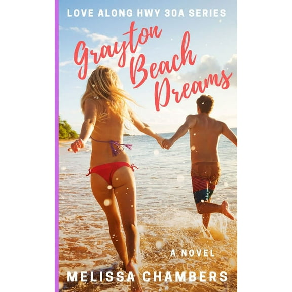 Grayton Beach Dreams, (Paperback)