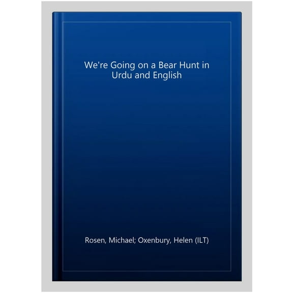 We're Going on a Bear Hunt in Urdu and English