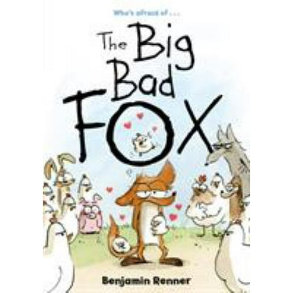 Pre-Owned The Big Bad Fox (Paperback) 1626723311 9781626723313