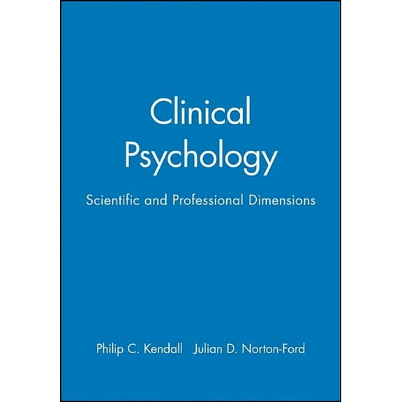 Clinical Psychology: Scientific and Professional Dimensions, (Paperback)