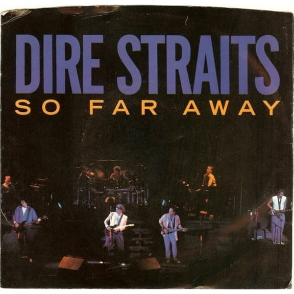 Dire Straits – So Far Away / If I Had You (7" 45RPM Vinyl) (New)