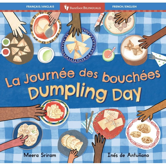 Barefoot Bilinguals Dumpling Day (Bilingual French & English), (Paperback)
