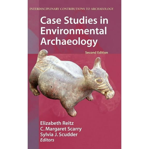 Interdisciplinary Contributions to Archa Case Studies in Environmental Archaeology, (Hardcover)