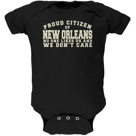 Proud No One Likes New Orleans Black Soft Baby One Piece - 18-24 months