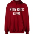 thumbnail image 2 of OXI Hoodie Sweatshirt - Stay Back 6 Feet, Basic Casual Hoodie for Men's and Women Fleece Hoodie Long Sleeve - Antiquee Cherry Small, 2 of 3