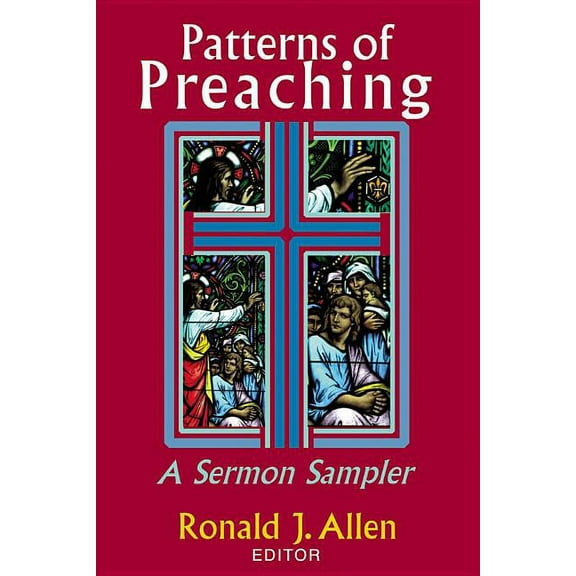 Patterns of Preaching: A Sermon Sampler, (Paperback)