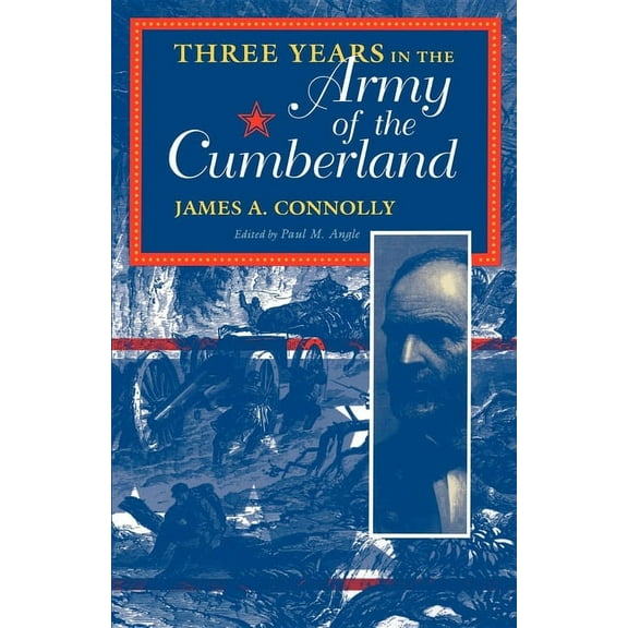 Civil War Centennial Series Three Years in the Army of the Cumberland, (Paperback)