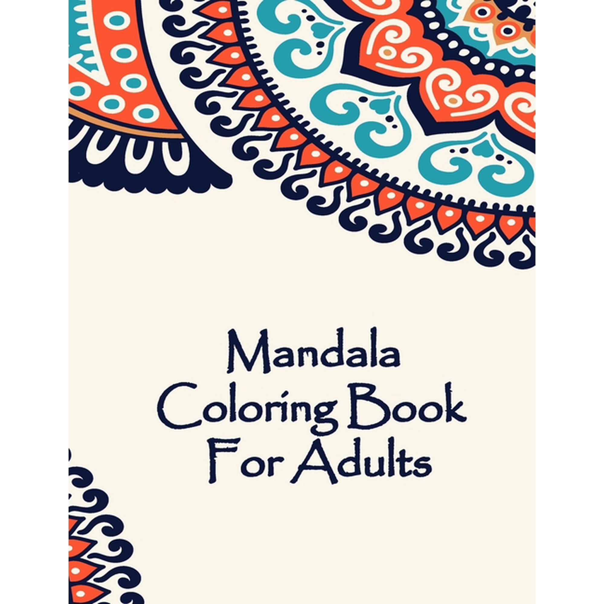 Mandala Coloring Book For Adults: Valentines Mandalas Hand Drawn Coloring Book for Adults, valentines day coloring books, (Paperback)