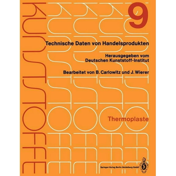 Kunststoffe: Technische Daten Von Handelsprodukten, (Paperback)
