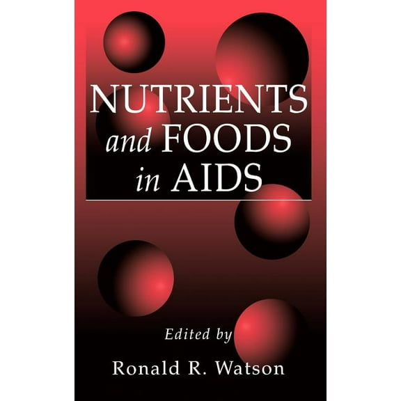 Modern Nutrition Nutrients and Foods in Aids, Book 17, (Hardcover)
