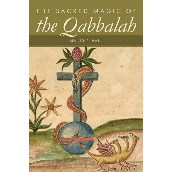 The Sacred Magic of the Qabbalah, (Paperback)