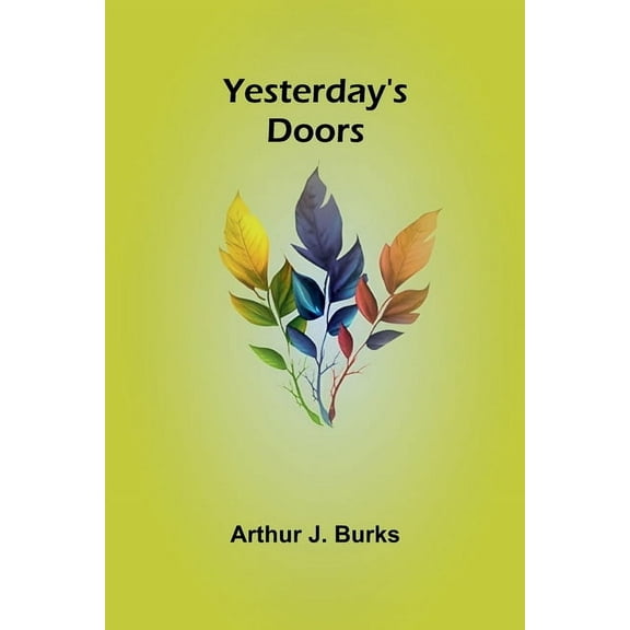 Yesterday's doors, (Paperback)