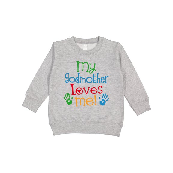 Inktastic My Godmother Loves Me Toddler Sweatshirt