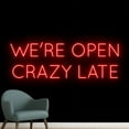 thumbnail image 3 of Handmadetneonsign We're Open Crazy Late Neon Sign, Welcome Open Wall Art Decor, Welcome Open Party Wall Decor, 3 of 5