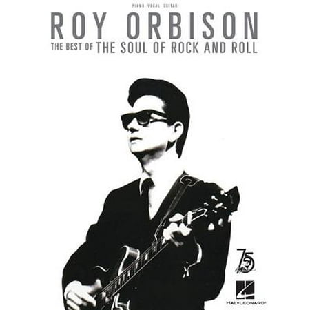 Roy Orbison: The Best of the Soul of Rock and (The Best Of Roxy Music)