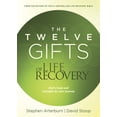 thumbnail image 1 of Pre-Owned The Twelve Gifts of Life Recovery: Hope for Your Journey (Paperback) 1496402693 9781496402691, 1 of 1