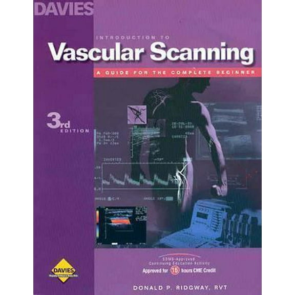 Pre-Owned Introduction to Vascular Scanning: A Guide for the Complete Beginner (Introductions to Vascular Technology)(3rd Edition) (Paperback) 0941022706 9780941022705