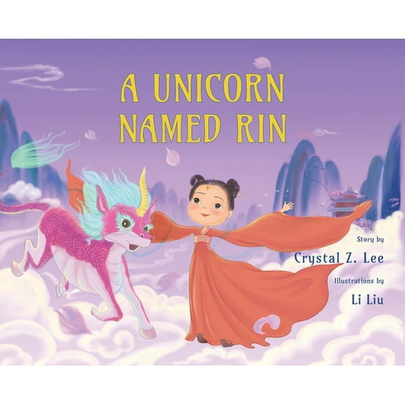 A Unicorn Named Rin, (Hardcover)